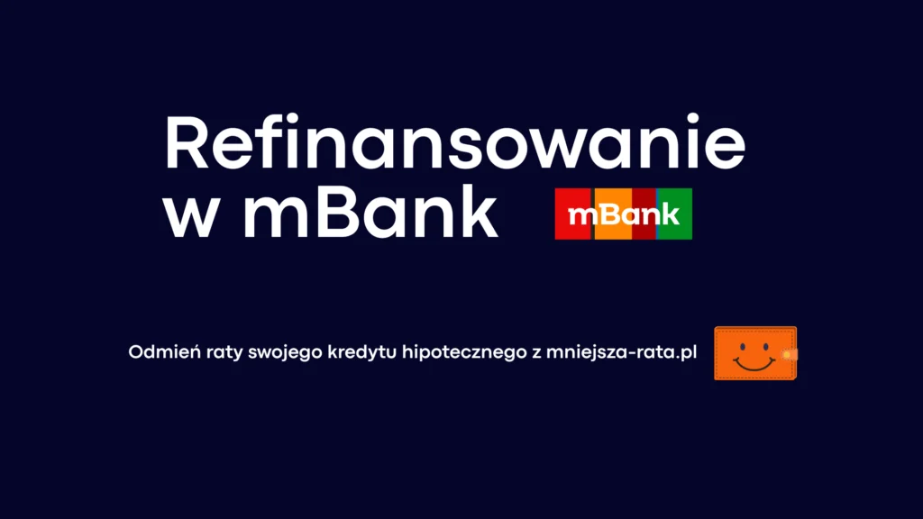 Refinansowanie do mBanku